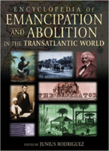 Encyclopedia of emancipation and abolition in the Transatlantic world