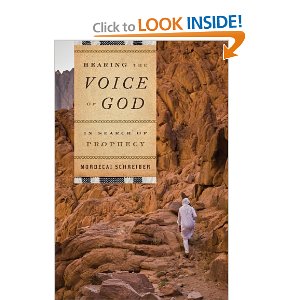 Hearing the Voice of God: In Search of Prophecy