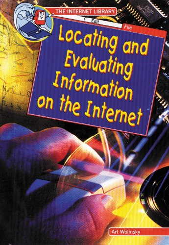 Locating and Evaluating Information on the Internet