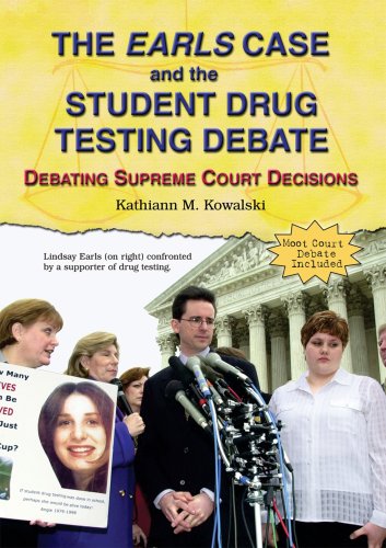 The [cf4]Earls[cf3] Case and the Student Drug Testing Debate