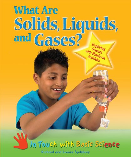 What Are Solids, Liquids, and Gases?