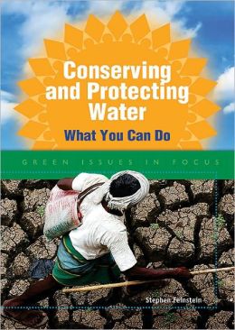 Conserving and Protecting Water