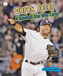 Derek Jeter: A Baseball Star Who Cares