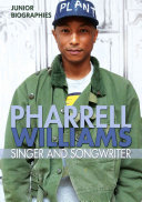 Pharrell Williams: Singer and Songwriter
