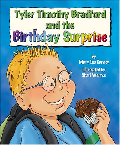 Tyler Timothy Bradford and the Birthday Surprise