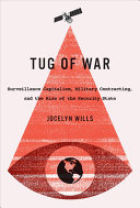 Tug of War: Surveillance Capitalism, Military Contracting, and the Rise of the Security State