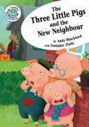 The Three Little Pigs and the New Neighbor