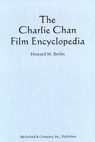 The Charlie Chan film encyclopedia
