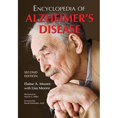 Encyclopedia of Alzheimer’s Disease: With Directories of Research, Treatment and Care Facilities