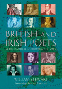 British and Irish Poets: A Biographical Dictionary, 449–2006