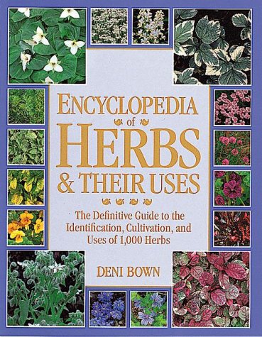 Encyclopedia of herbs & their uses