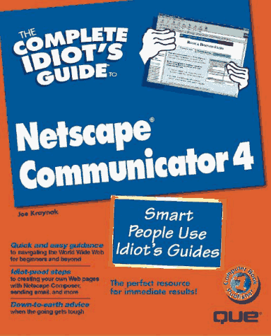 The complete idiot's guide to Netscape Communicator 4