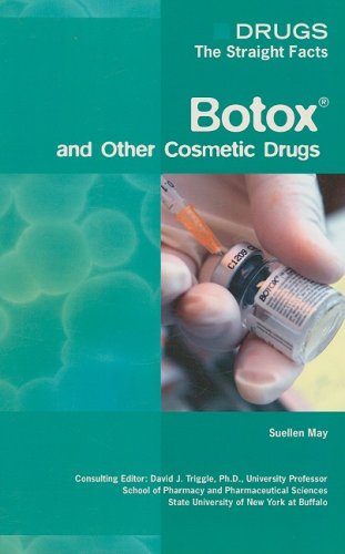 Botox and Other Cosmetic Drugs