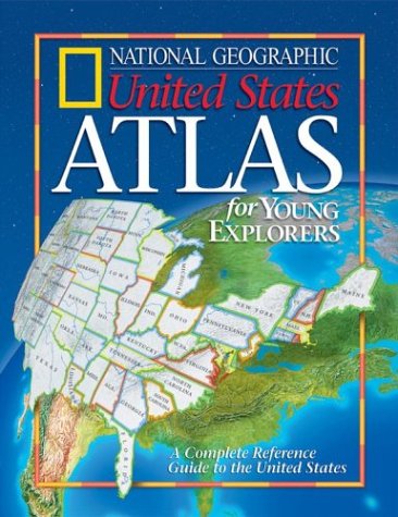 National Geographic United States atlas for young explorers