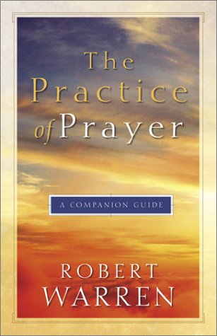 The practice of prayer