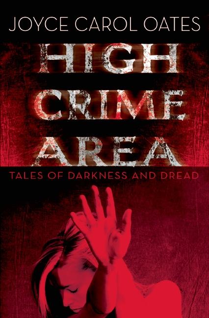 High Crime Area:Tales of Darkness and Dread