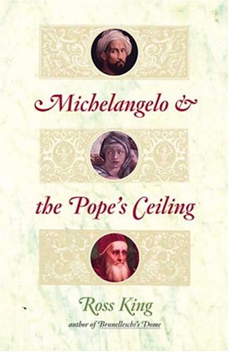 Michelangelo & the Pope's ceiling
