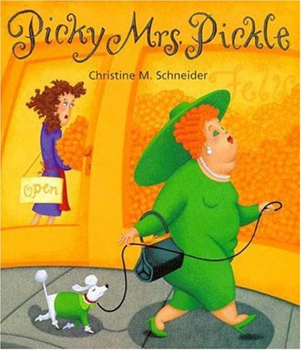 Picky Mrs. Pickle