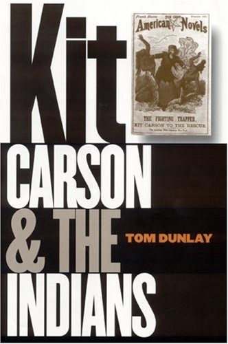 Kit Carson & the Indians