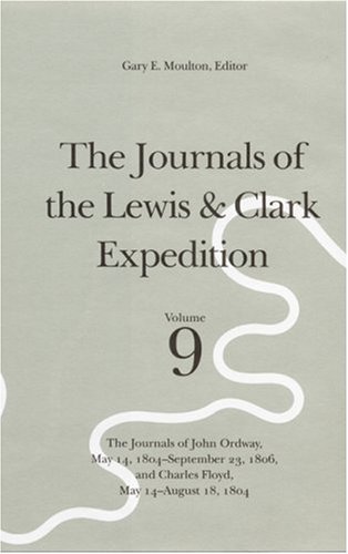 The Journals of the Lewis and Clark Expedition