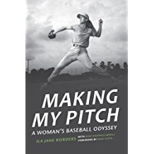 Making My Pitch: A Woman's Baseball Odyssey
