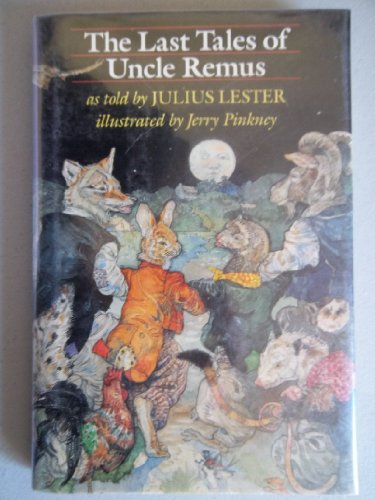 The Last Tales of Uncle Remus