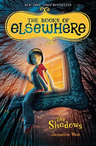 The Shadows (The Books of Elsewhere, Vol. 1)