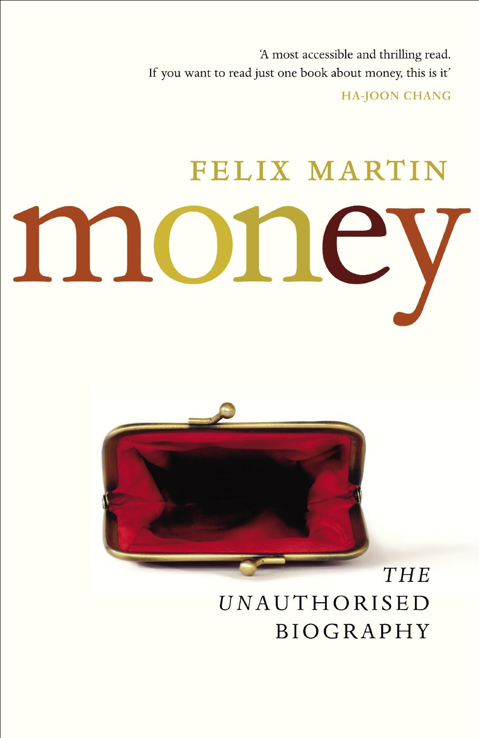 Money: The Unauthorized Biography