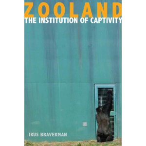 Zooland: The Institution of Captivity