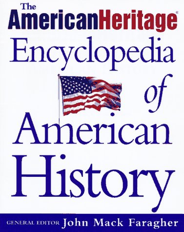 The American Heritage encyclopedia of American history