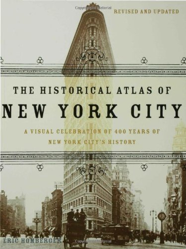 The Historical Atlas of New York City, Second Edition 