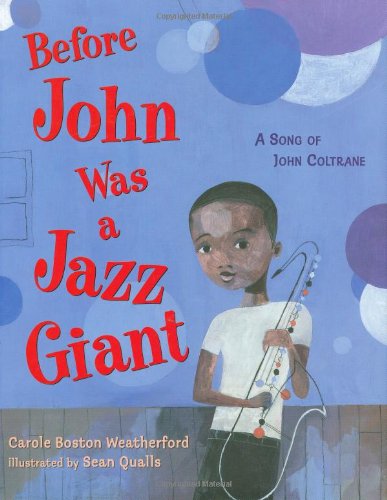 Before John Was a Jazz Giant