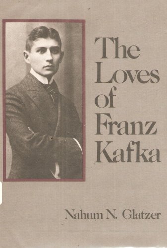 The loves of Franz Kafka