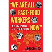 "We Are All Fast-Food Workers Now": The Global Uprising Against Poverty Wages