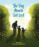 The Day Abuelo Got Lost: Memory Loss of a Loved Grandfather