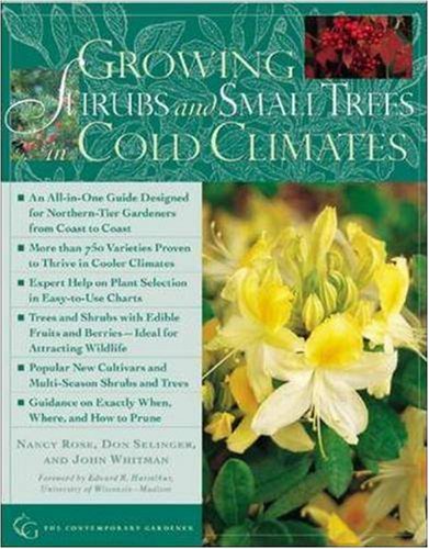 Growing shrubs and small trees in cold climates