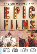 The Encyclopedia of Epic Films