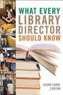 What Every Library Director Should Know