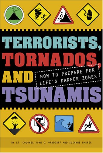 Terrorists, Tornados, and Tsunamis
