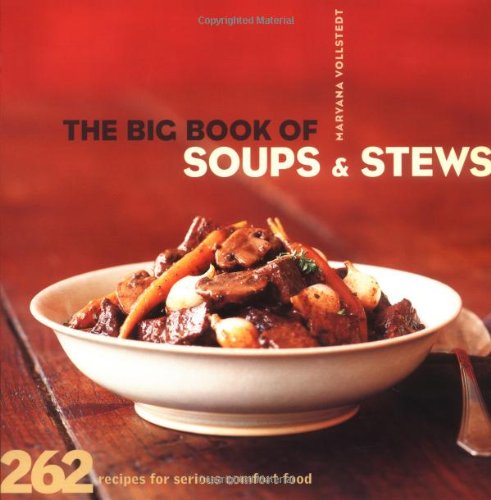 The big book of soups & stews
