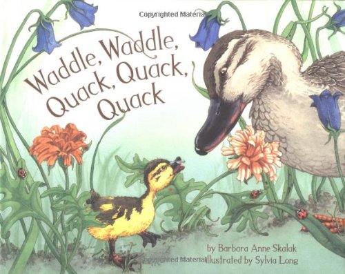 Waddle, Waddle, Quack, Quack, Quack