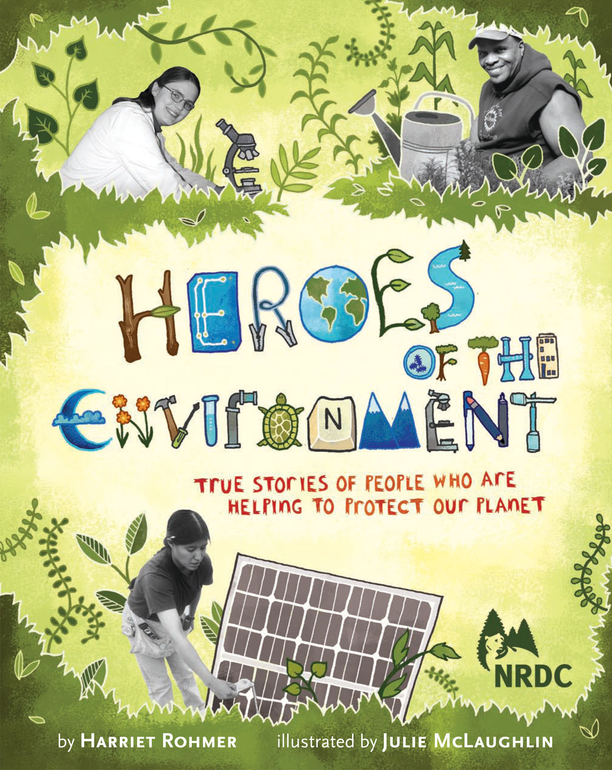Heroes of the environment