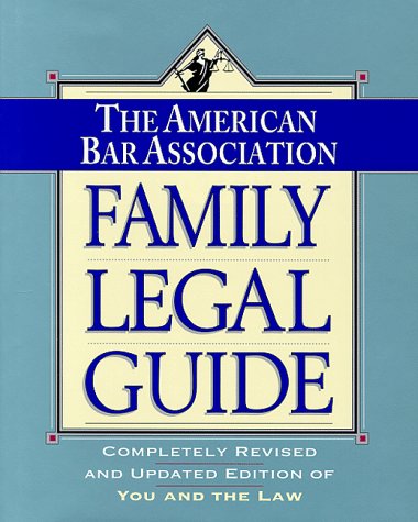 The American Bar Association family legal guide