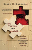 Two Truths and a Lie: Murder, Obsession, and Justice in the Sunshine State
