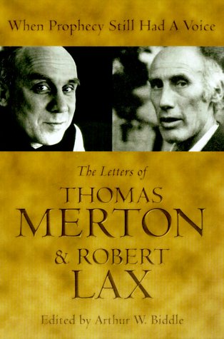 The letters of Thomas Merton and Robert Lax 