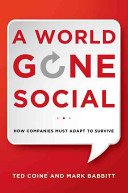 A World Gone Social: How Companies Must Adapt To Survive