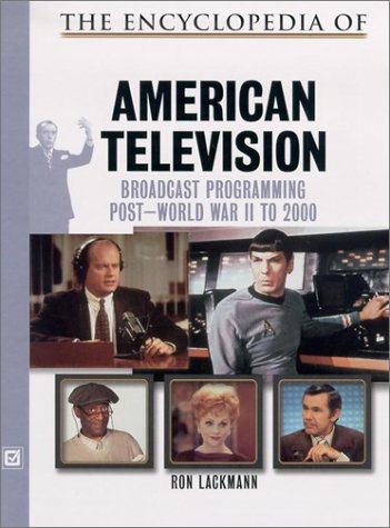 The encyclopedia of American television