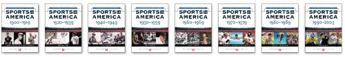 Sports in America (A Decade-By-Decade History)