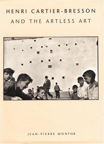 Henri Cartier-Bresson and the artless art