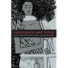 Passionate and Pious: Religious Media and Black Women's Sexuality